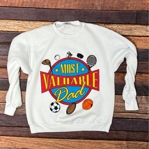 VTG Most Valuable Dad Father Day 1980s Crewneck Grandpa Sweatshirt